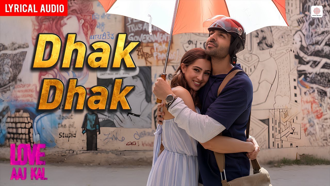 Dhak Dhak - Audio Lyrical | Kartik, Sara Ali Khan | Love Aaj Kal | Akasa, Nikhita Gandhi | Pritam