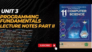 Class 11th Computer | Unit 3 |Programming Fundamentals | Lecture Notes | Part II | NBF New Book 2024 Net Worth
