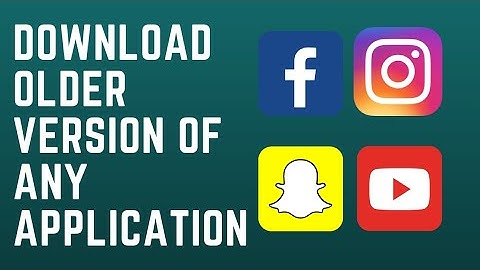 How to Download Older Version of Applications on Your Android Phone (2023)