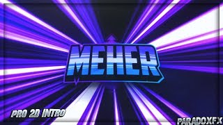 2D Intro | Meher