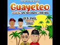 DC &amp; Emil Feat. Falo | Guayeteo | Reggaeton Under Ground