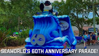 NEW SeaWorld 60th Anniversary So Much More To SEA Parade at SeaWorld Orlando