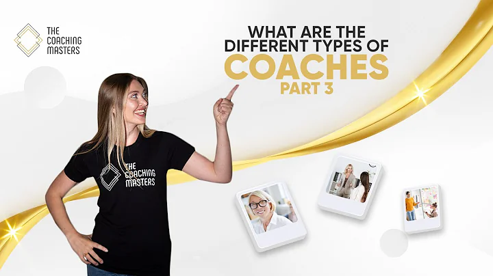 What Are The Different Types Of Coaches (Part 3)