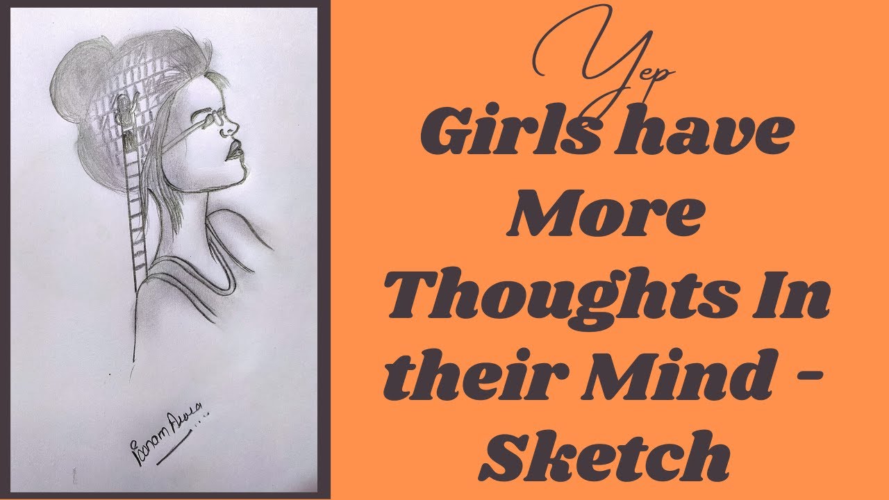 GIRL'S MIND HOW TO DRAW A GIRL YouTube