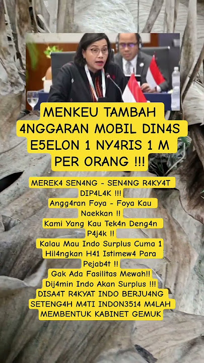 MENKEU TAMBAH 4NGGARAN MOBIL DIN4S E5ELON 1 NY4RIS 1 M PER ORANG !!!.
