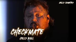 Jelly Roll - Checkmate