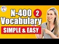 N 400 words and definitions you must know | SIMPLE AND EASY TO REMEMBER Part 2