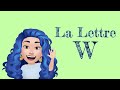 La lettre w en franaislearning french for beginners