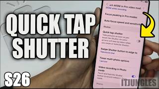 How to Turn Quick Tap Shutter ON/OFF on Galaxy S26 📸