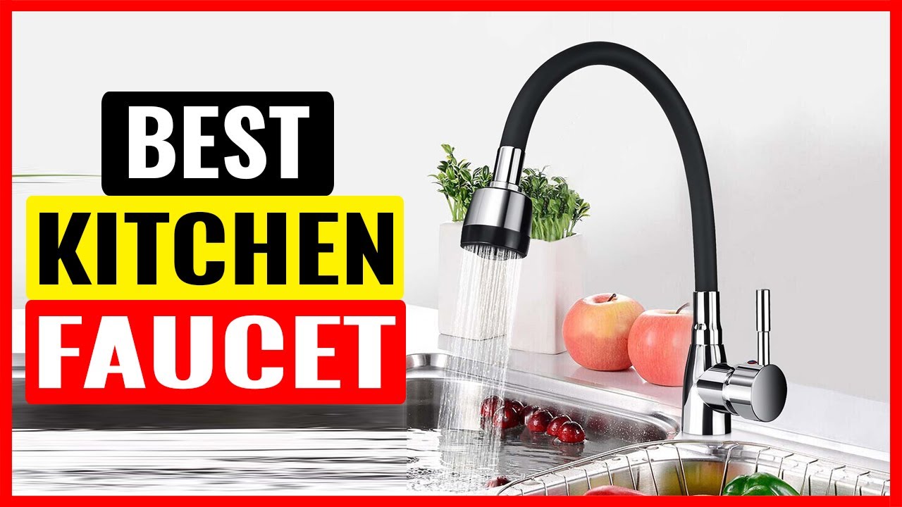 TOP 5 Best Kitchen Faucet 2023