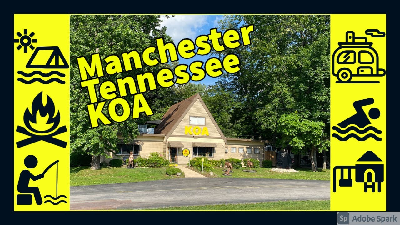 Manchester, Tennessee KOA YouTube