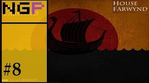 Crusader Kings 2: Game of thrones mod- Farwynd #8