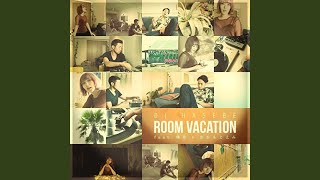 ROOM VACATION feat. 唾奇 & おかもとえみ DJHASEBE sddefault.jpg