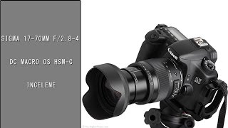 Sigma 17 - 70Mm F/2.8 - 4 Dc Macro Os Hsm İncelemesi Resimi