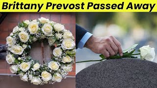 Brittany Prevost Texas Obituary - Beloved Daughter Remembered With Love