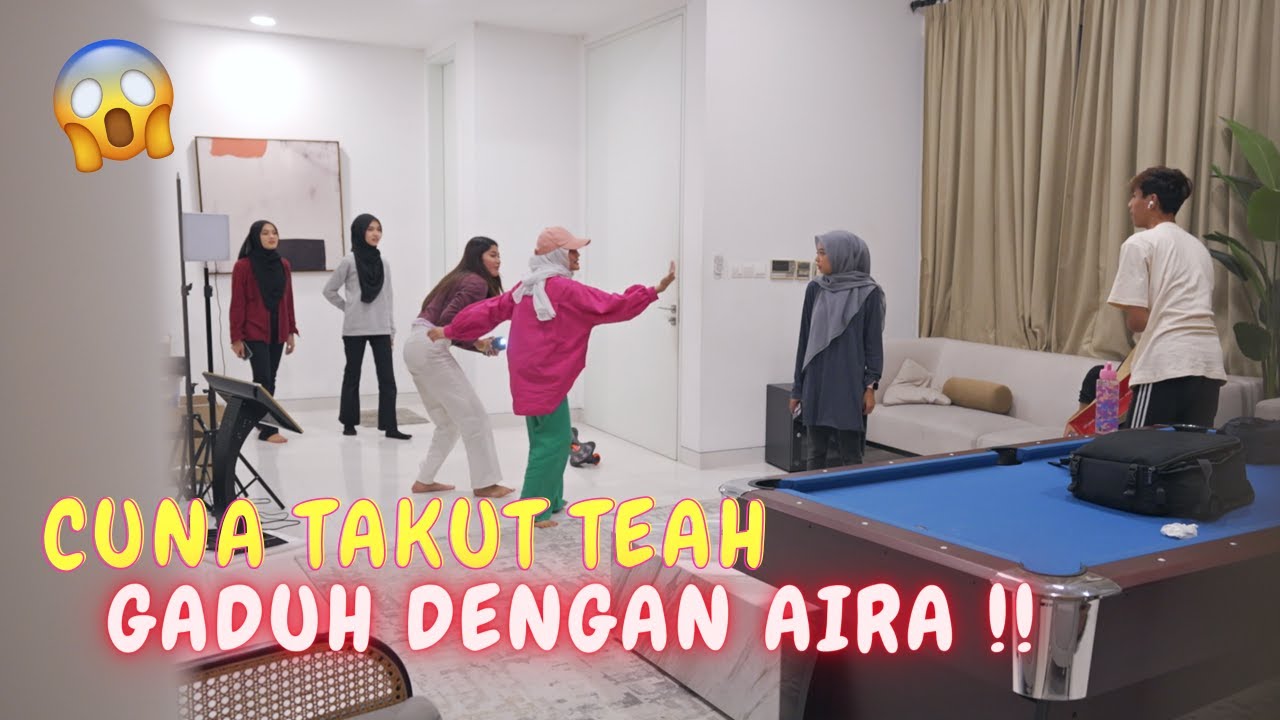 CUNA TAKUT TEAH GADUH DENGAN AIRA !! - PRANK RISAU !