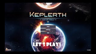 Let's Play Keplerth - Early Access - Getting Started - E1