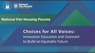 NFHTA Forum | Choices for All Voices: Innovative Education and Outreach to Build an Equitable Future