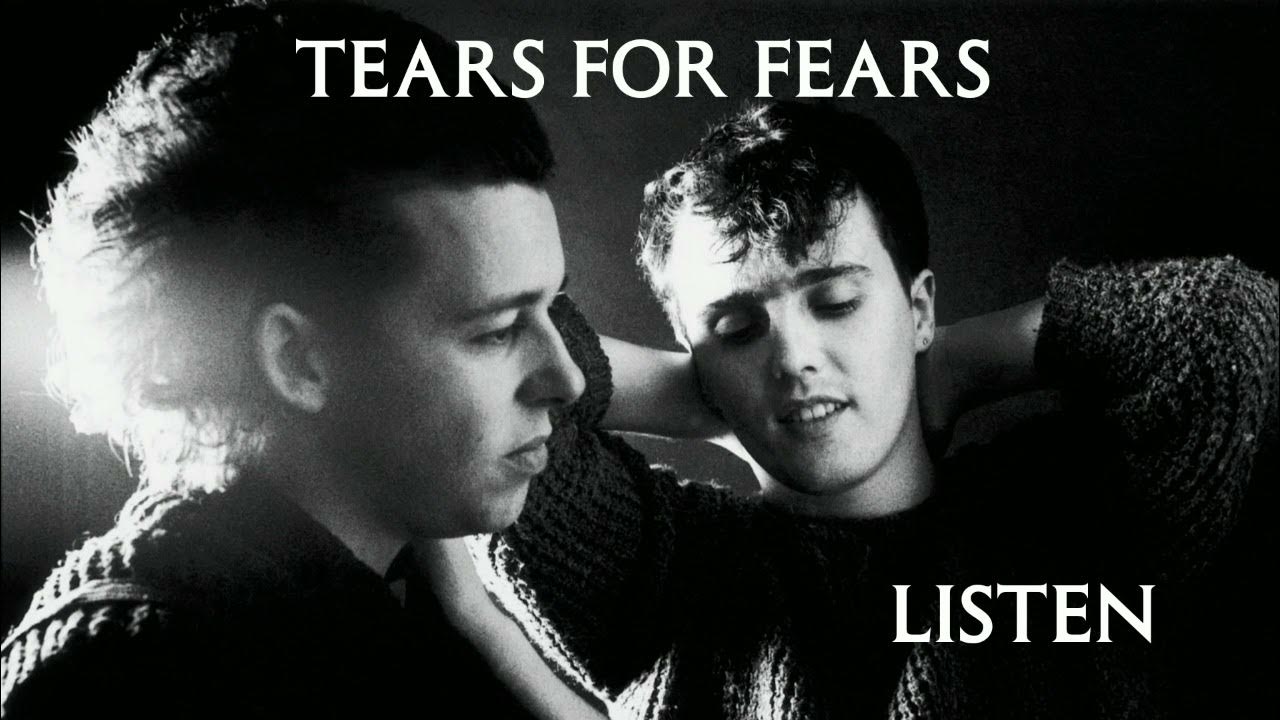 Listen - song and lyrics by Tears For Fears