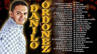 Danilo Ordoñez:(4 HORAS) Mejores alabanzas de Danilo Ordoñez