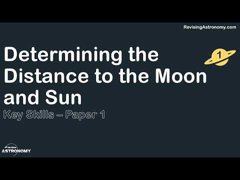 Key Skill 13: Determining the Distance to the Moon and Sun Go Through