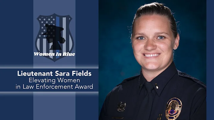 2022 Women in Blue - Sara Fields - Elevating Women...