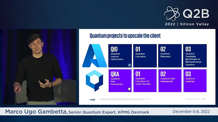 Q2B 2022 SV | Different Quantum Tools for Different Client Needs | Marco Ugo Gambetta | KPMG Denmark