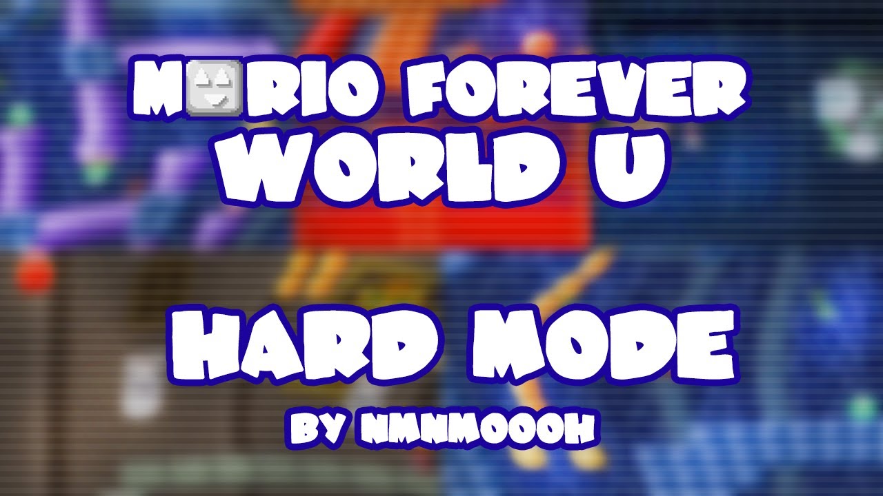 Mario Forever World U • Hard Mode • Captions