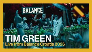 Tim Green - Live from Balance Croatia Festival 2026