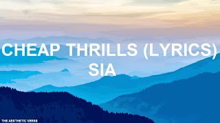 Sia-Cheap Thrills (Lyrics)