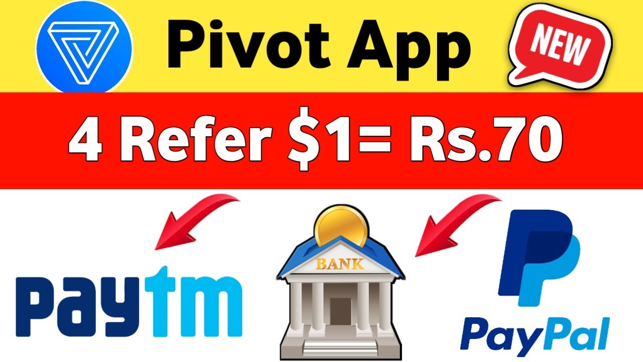 Pivot app Refer 4 Friend Rs.70 Transfer Paytm, PayPal,Bank Account