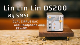 SMSL Lin Lin Lin DS200 DAC and HPA - Dual Cirrus DAC - Entry Level Audio Upgrade for your Computer