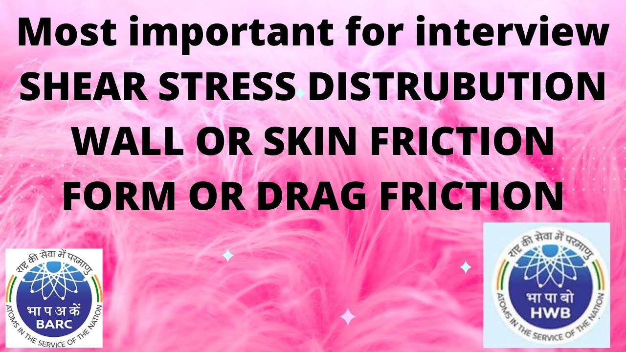 Wall Friction or Skin Friction, Profile of Shear Stress Distribution