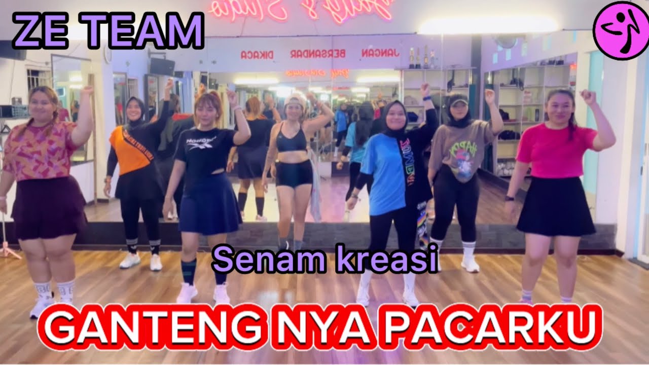 GANTENG NYA PACAR KU /  SENAM KREASI / ZUMBA / DANGDUT / ZE TEAM / ZE CHOREO / BALIKPAPAN