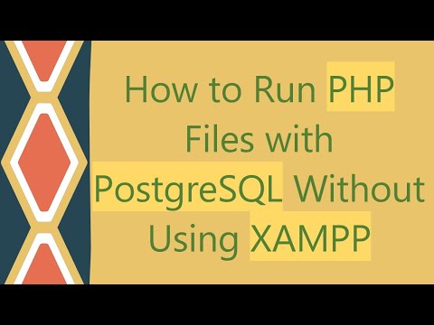 How to Run PHP Files with PostgreSQL Without Using XAMPP