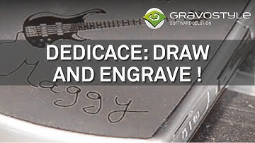 Logiciel Gravostyle™ - Fonction Dedicace® : la personnalisation par le dessin