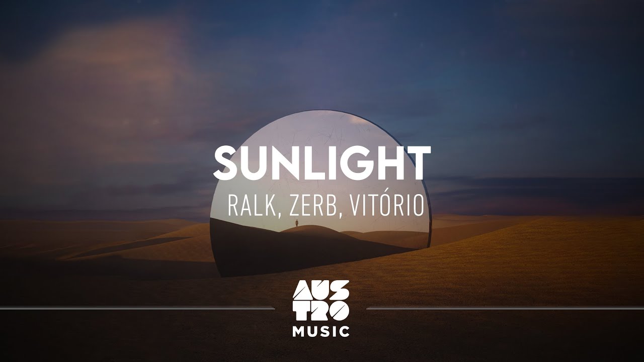 Ralk, Zerb, Vitório - Sunlight (Clipe Oficial) adlı videoyu YouTube'da izle Ralk, Zerb, Vitório - Sunlight (Clipe Oficial) adlı videoyu YouTube'da izle