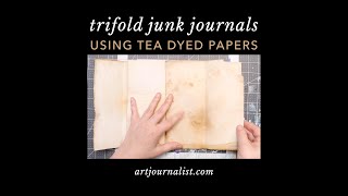 Trifold Journals With Tea Dyed Papers