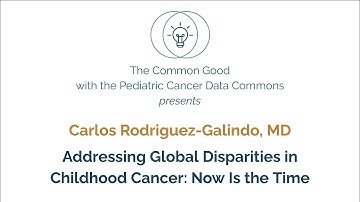 Conversations for the Common Good: Carlos Rodriguez-Galindo