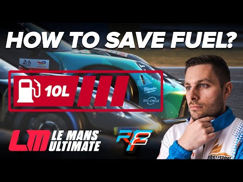 How to save Fuel on Le Mans Ultimate & rFactor 2