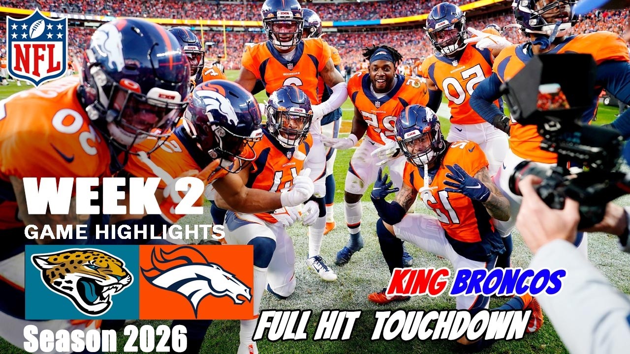 Denver Broncos Vs. Jacksonville Jaguars WEEK 2 | Sept 20, 2026 | Full Game Highlights | NFL Season