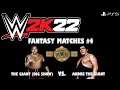 WWE 2K22 - Fantasy Matches #4 The Giant (Big Show) Vs Andre The Giant (PS5)