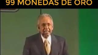 &quot;El cuento de las 99 Monedas de ORO&quot; | Miguel Ángel Cornejo