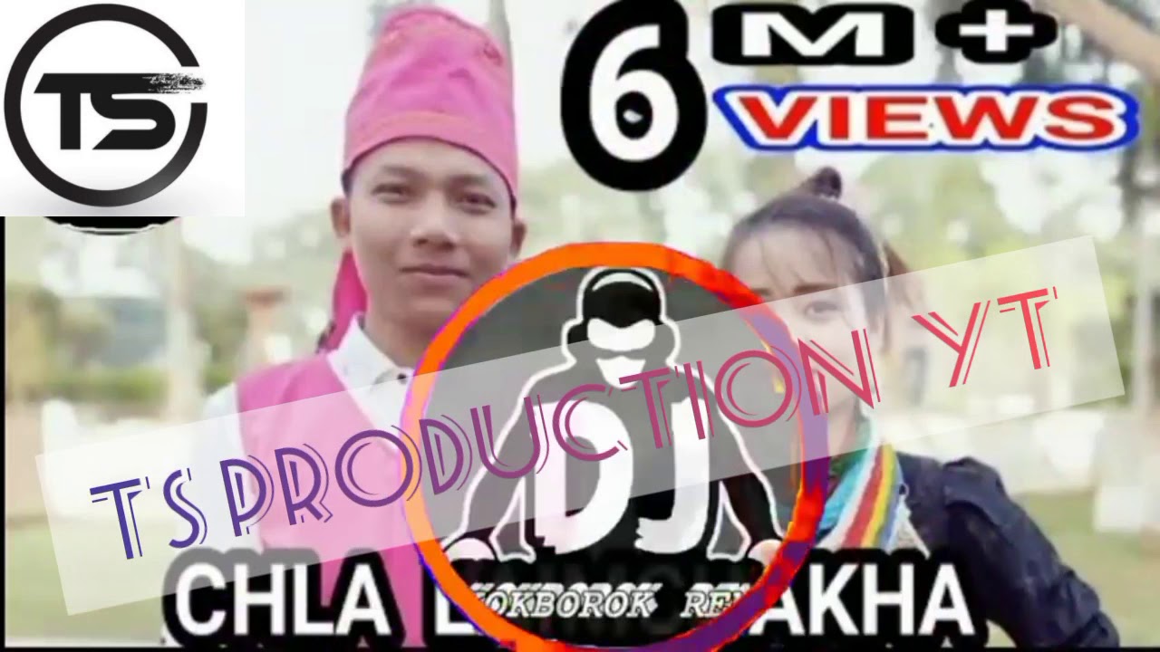 Chla Laimchaka DJ kokborok video 