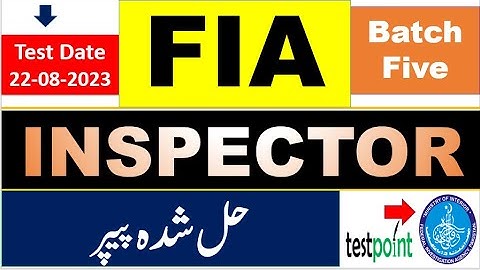 FPSC FIA Inspector Investigation Batch-5 solved paper held on 22/08/2023