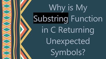 Why is My Substring Function in C Returning Unexpected Symbols?