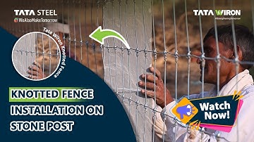 Tata Wiron Knotted Fence Installation on Stone Posts | Easy & Budget-Friendly Guide