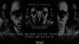 Paris Hilton feat. Wisin & Yandel - Stars Are Blind (Luny Tunes Remix)