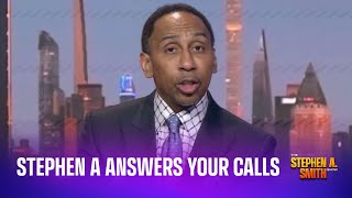 Stephen A. on how to be successful in sports media, other listener calls