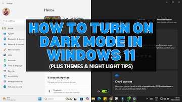 How to Turn On Dark Mode in Windows 11 (Plus Themes & Night Light Tips)